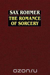 The Romance of Sorcery