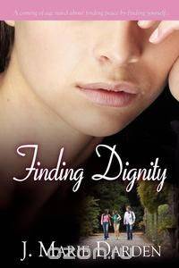 Finding Dignity