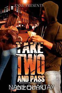 Take Two and Pass