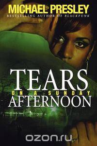 Tears on a Sunday Afternoon