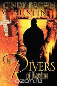 By the Rivers of Babylon