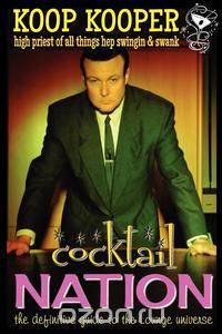 Cocktail Nation - The Definitive Guide to the Lounge Universe