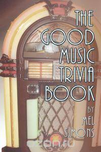 The Good Music Trivia Book