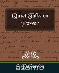 Quiet Talks on Power