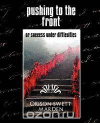 Pushing to the Front (New Edition)