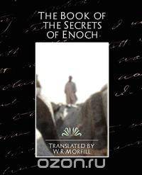 The Book of the Secrets of Enoch
