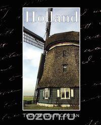 Holland - The History of Netherlands (New Edition)
