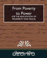 From Poverty to Power (or the Realization of Prosperity and Peace)