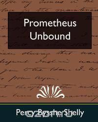 Prometheus Unbound (New Edition)