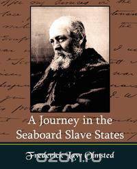 A Journey in the Seaboard Slate States