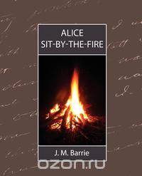 Alice Sit-By-The-Fire