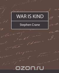 War Is Kind