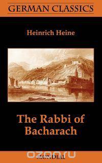The Rabbi of Bacharach (German Classics)