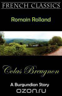 Colas Breugnon (A Burgundian Story)