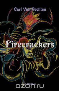 Firecrackers (a Realistic Novel)