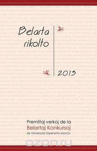 Belarta Rikolto 2013