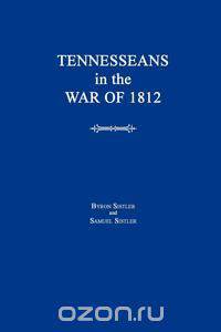 Tennesseans in the War of 1812