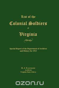 List of the Colonial Soldiers of Virginia