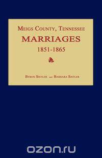 Meigs County, Tennessee, Marriages 1851-1865