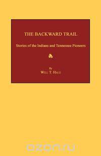 The Backward Trail