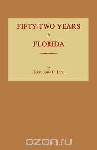 Fifty-Two Years in Florida