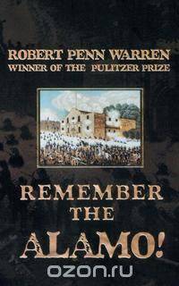 Remember The Alamo!