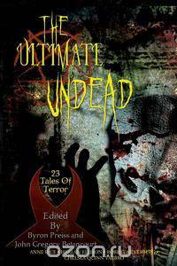 The Ultimate Undead