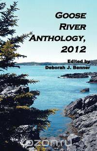 Goose River Anthology, 2012