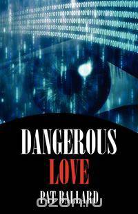 Dangerous Love