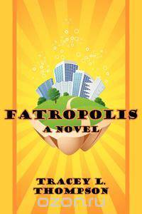 Fatropolis