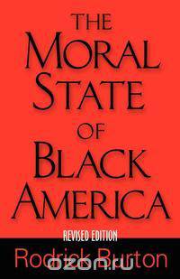 The Moral State of Black America