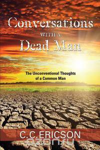 Conversations with a Dead Man