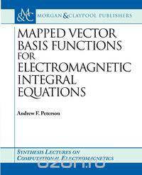 Mapped Vector Basis Functions for Electromagnetic Integral Equations
