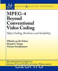 MPEG-4 Beyond Conventional Video Coding