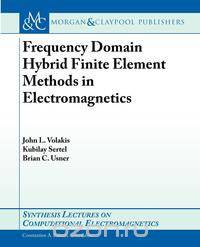 Frequency Domain Hybrid Finite Element Methods in Electromagnetics