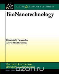 Bionanotechnology