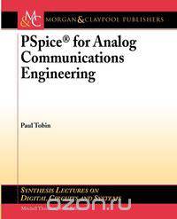 PSPICE for Analog Communications Engineering
