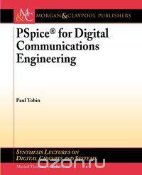 PSPICE for Digital Communications Engineering