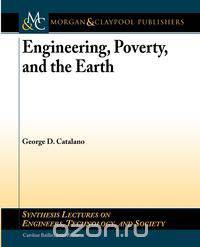 Engineering, Poverty, and the Earth