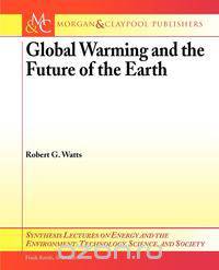 Global Warming and the Future of the Earth