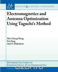 Electromagnetics and Antenna Optimization Using Tagouchi