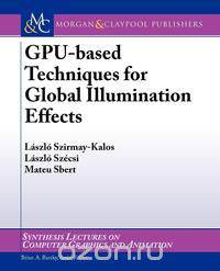 Gpu-Based Techniques for Global Illumination Effect