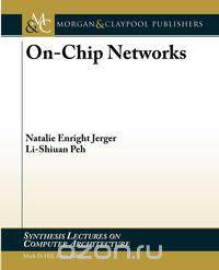 On-Chip Networks