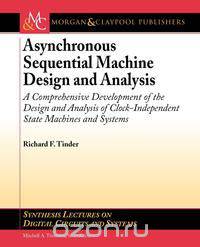 Asynchronous Sequential Machine Design and Analysis