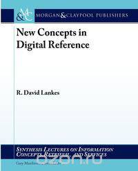 New Concepts in Digital Reference