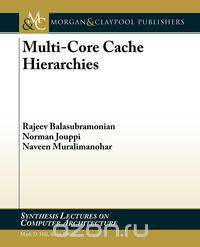 Multi-Core Cache Hierarchies