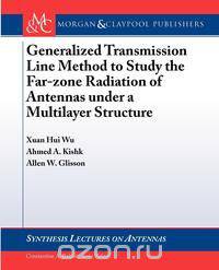 Generalized Transmission Line Method to Study the Farzone Radiation of Antennas Under a Multilayer Structure