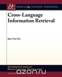 Cross-Language Information Retrieval