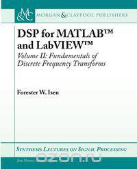 DSP for MATLAB&trade; and LabVIEW&trade; II