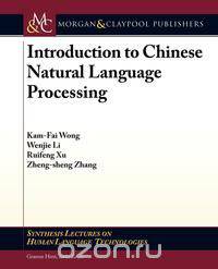 Introduction to Chinese Natural Language Processing